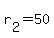 r%5B2%5D+=+50