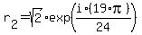 r%5B2%5D+=+sqrt%282%29%2Aexp%28i%2A%2819%2Api%29%2F24%29
