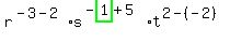 r%5E%28-3-2%29%2As%5E%28-highlight_green%28+1+%29%2B5%29%2At%5E%282-%28-2%29%29