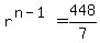 r%5E%28n-1%29=448%2F7