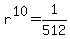 r%5E10+=+1%2F512