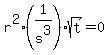 r%5E2%281%2Fs%5E3%29sqrt%28t%29=0