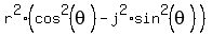 r%5E2%28cos%5E2%28theta%29-j%5E2%2Asin%5E2%28theta%29%29