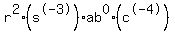 r%5E2%2A%28s%5E-3%29%2A++ab%5E0%2A%28c%5E-4%29