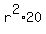 r%5E2%2A20