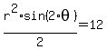 r%5E2%2Asin%282%2Atheta%29%2F2=12