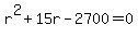 r%5E2%2B15r-2700=0