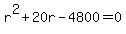 r%5E2%2B20r-4800=0