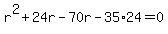 r%5E2%2B24r-70r-35%2A24=0