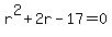 r%5E2%2B2r-17=0