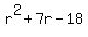 r%5E2%2B7r-18