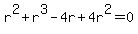 r%5E2%2Br%5E3+-4r%2B+4r%5E2=0%29