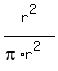 r%5E2%2F%28pi%2Ar%5E2%29