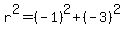r%5E2=%28-1%29%5E2%2B%28-3%29%5E2