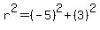 r%5E2=%28-5%29%5E2%2B%283%29%5E2