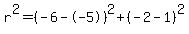 r%5E2=%28-6--5%29%5E2%2B%28-2-1%29%5E2