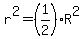 r%5E2=%281%2F2%29R%5E2