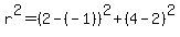 r%5E2=%282-%28-1%29%29%5E2%2B%284-2%29%5E2