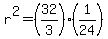 r%5E2=%2832%2F3%29%281%2F24%29