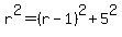 r%5E2=+%28r-1%29%5E2%2B5%5E2