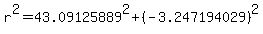 r%5E2=+43.09125889%5E2+%2B+%28-3.247194029%29%5E2
