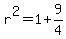 r%5E2=1%2B9%2F4