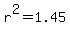 r%5E2=1.45