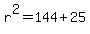r%5E2=144%2B25