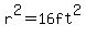 r%5E2=16ft%5E2
