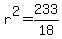 r%5E2=233%2F18
