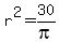 r%5E2=30%2Fpi