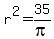 r%5E2=35%2Fpi