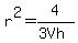 r%5E2=4%2F%283Vh%29