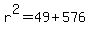 r%5E2=49%2B576