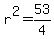 r%5E2=53%2F4