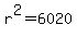 r%5E2=6020