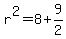 r%5E2=8%2B9%2F2
