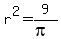 r%5E2=9%2F%28pi%29