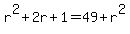 r%5E2+%2B2r%2B+1=49%2Br%5E2
