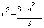 r%5E2+=+%28S-a%5E2%29%2FS