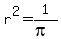 r%5E2+=+1%2F%28pi%29