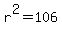 r%5E2+=+106