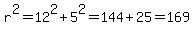 r%5E2+=+12%5E2+%2B+5%5E2+=+144+%2B+25+=+169
