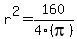 r%5E2+=+160%2F4%28pi%29