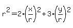 r%5E2+=+2%28x%2Fr%29%5E2+%2B+3%28y%2Fr%29%5E2