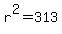 r%5E2+=+313