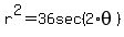 r%5E2+=+36sec%282%2Atheta%29