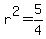 r%5E2+=+5%2F4