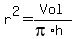 r%5E2+=+Vol%2F%28pi%2Ah%29