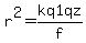 r%5E2+=+kq1qz%2Ff